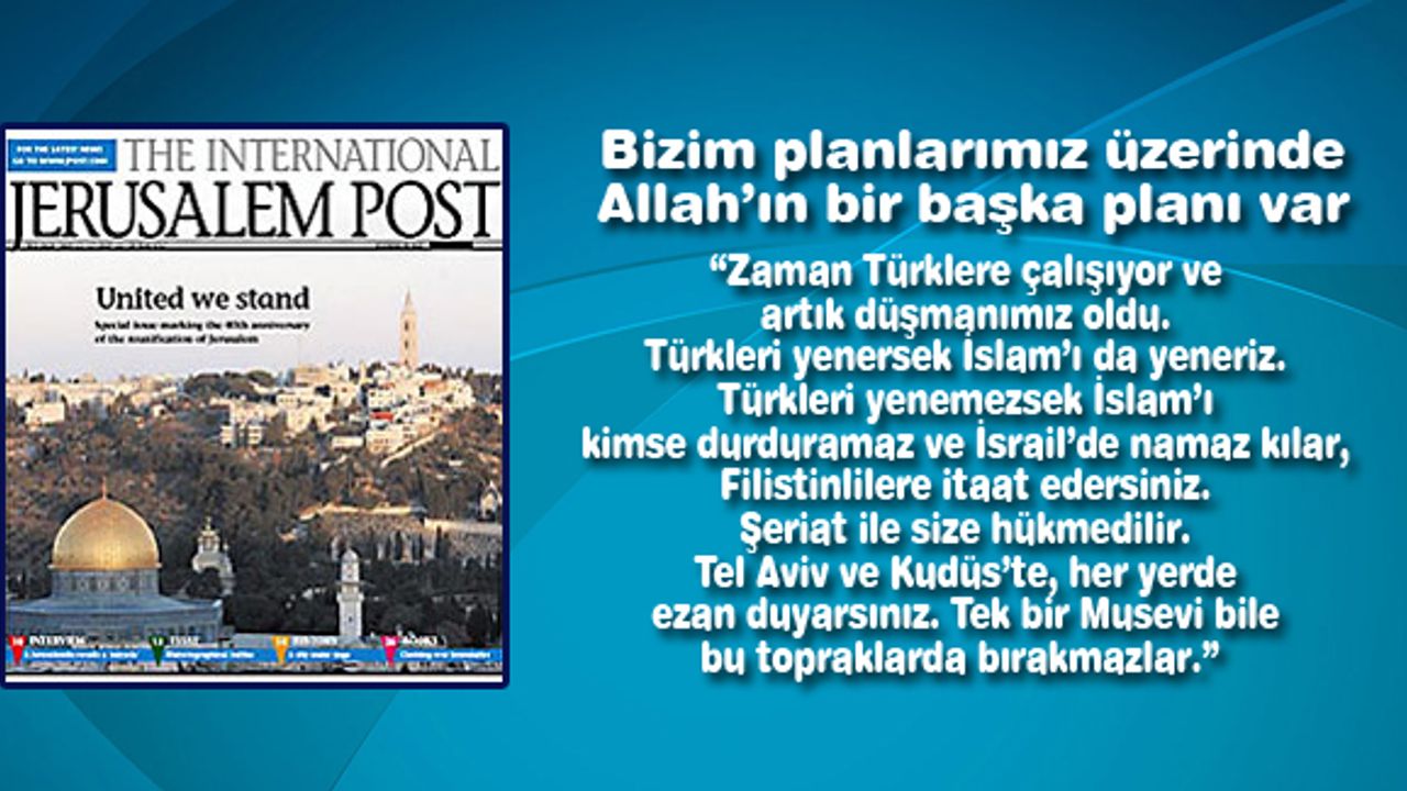 Bizim planlarımız üzerinde Allah’ın bir başka planı var