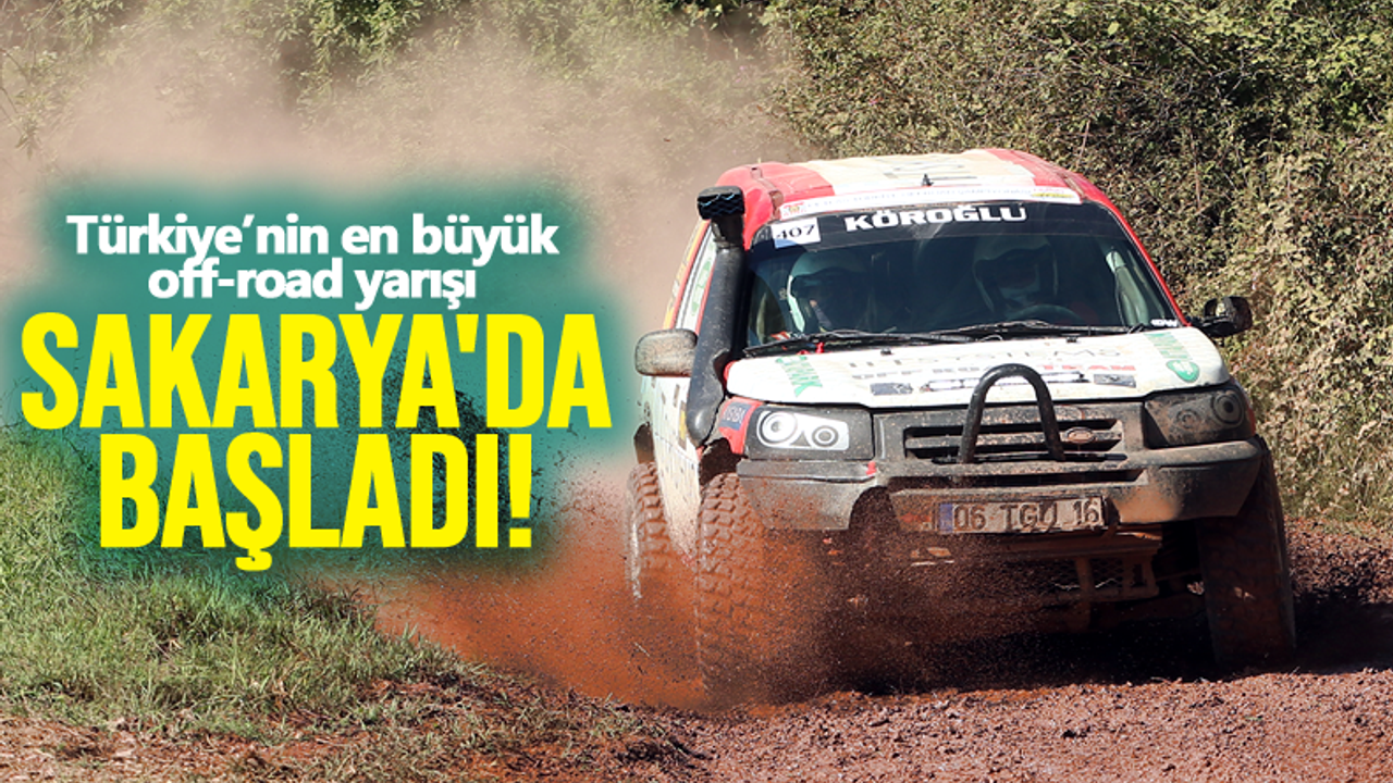 Türkiye’nin en büyük off-road yarışı Sakarya'da başladı!