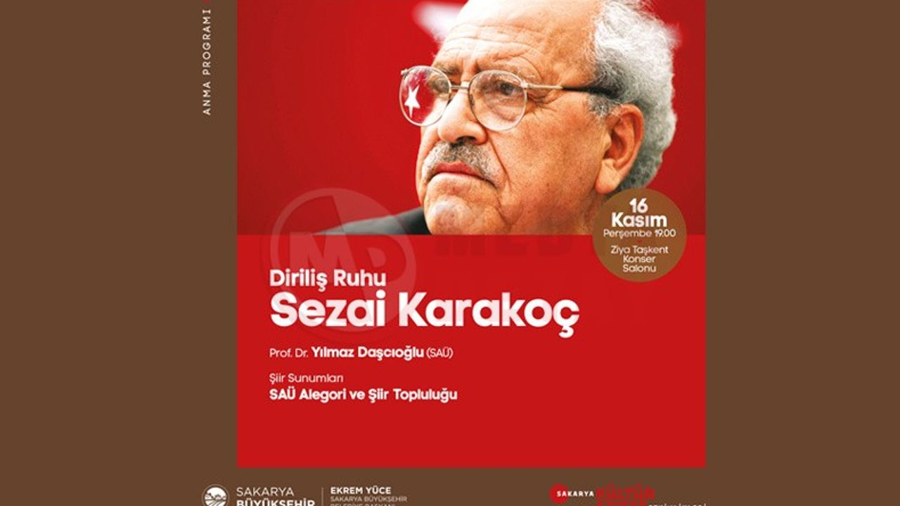 Diriliş şairi Sezai Karakoç anılacak