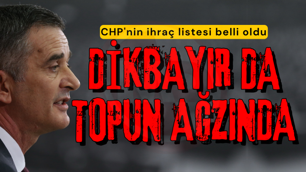 CHP'nin ihraç listesi belli oldu: Sakaryalı milletvekili top