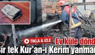 Bir tek Kur’an-ı Kerim yanmadı