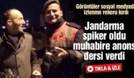 Jandarma spiker oldu muhabire anons dersi verdi