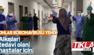 Bu alkışlar tedavi olan hastalar için