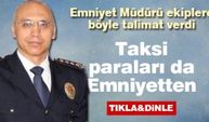 Taksi paraları da Emniyetten!