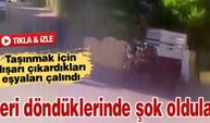 Taşınmak için dışarı çıkardıkları eşyaları çalındı