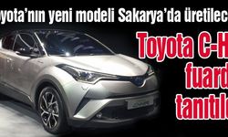 Toyota’nın yeni modeli Sakarya’da üretilecek
