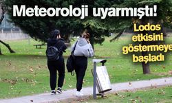 Lodos etkisini göstermeye başladı