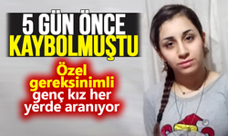 Kaybolan özel gereksinimli genç kız, her yerde aranıyor