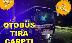 D-650’de yolcu otobüsü tıra çarptı