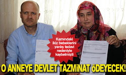 O anneye devlet tazminat ödeyecek!