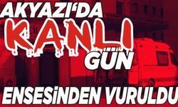 Akyazı’da kanlı gün!