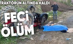 Traktörün altında can verdi