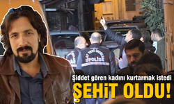 Sakaryalı polis şiddet gören kadını kurtarmak istedi şehit oldu!