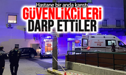 Hastane bir anda karıştı! Güvenlikçileri darp ettiler!