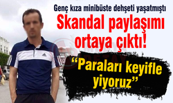 Genç kıza minibüste dehşeti yaşatmıştı! Skandal paylaşımı ortaya çıktı!