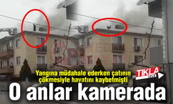 Yangında hayatını kaybeden itfaiye erinin düşme anı kamerada!