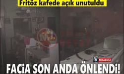 Kafede açık unutulan fritöz yangına sebep oldu