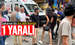 Sakarya'da bıçaklı kavga: 1 yaralı