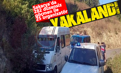 Sakarya'da 282 düzensiz göçmen yakalandı!