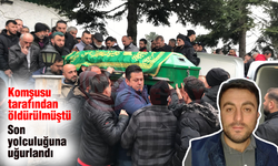 Komşusu tarafından öldürülen Bahattin Demir son yolculuğuna uğurlandı