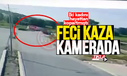 İki kadını hayattan koparan feci kaza kamerada