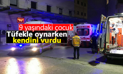 9 yaşındaki çocuk tüfekle oynarken kendisini vurdu