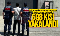 Aranan ve hapis cezası bulunan 698 kişi yakalandı
