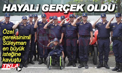 Hayali gerçek oldu!