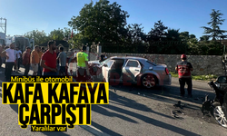 Sakarya'da minibüs ile otomobil kafa kafaya çarpıştı