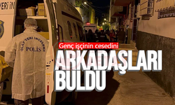 Genç işçinin cesedini arkadaşları buldu