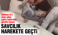 Gökhan İn'i darp eden şahıs hakkında gözaltı kararı