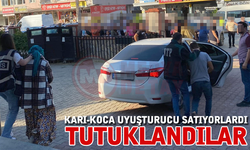 Karı-koca uyuşturucu satıyorlardı! Tutuklandılar