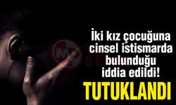 İki kız çocuğuna cinsel istismarda bulunduğu iddia edilen şahıs tutuklandı