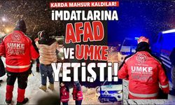 Karda mahsur kalmışlardı: AFAD ve UMKE yetişti