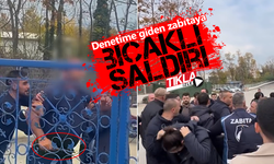 Denetime giden zabıtaya bıçaklı saldırı!