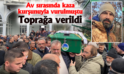 Av sırasında kaza kurşunuyla vurulmuştu! Toprağa verildi