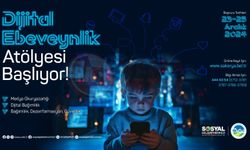 Dijital Ebeveynlik Atölyesi başlıyor