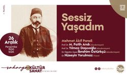 Vatan şairi Mehmet Akif Ersoy konuşulacak