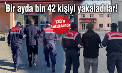 Bir ayda bin 42 kişiyi yakaladılar!