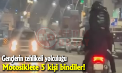 Gençlerin tehlikeli yolculuğu! Motosiklete 5 kişi bindiler