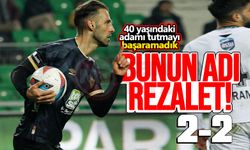 40 yaşındaki adamı tutmayı başaramadık! 2-2