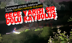 Gece yarısı Sakarya Nehri'nde sır dolu kayboluş!