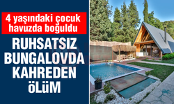 RUHSATSIZ BUNGALOVDA KAHREDEN ÖLÜM!