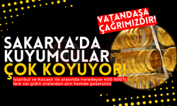 Sakaryalı kuyumcular çok koyuyor!