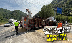 25 ton tavuk yemi yüklü tır devrildi