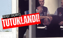 Dehşet saçan eş tutuklandı!