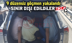 9 düzensiz göçmen yakalandı