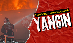 Traktör bayisinin deposunda yangın!