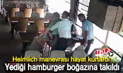Heimlich manevrası hayat kurtardı