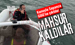 Kanoyla Sapanca Gölü'nde mahsur kaldılar!